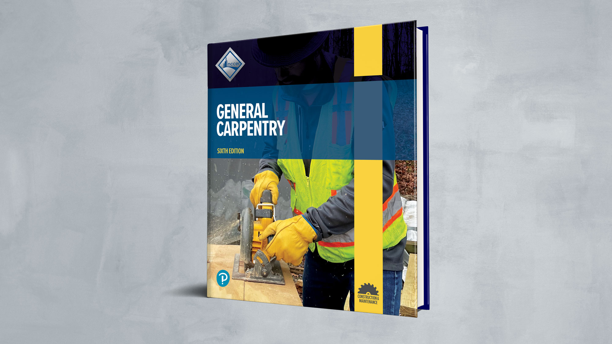 Newly Structured General Carpentry Curriculum from NCCER is Now